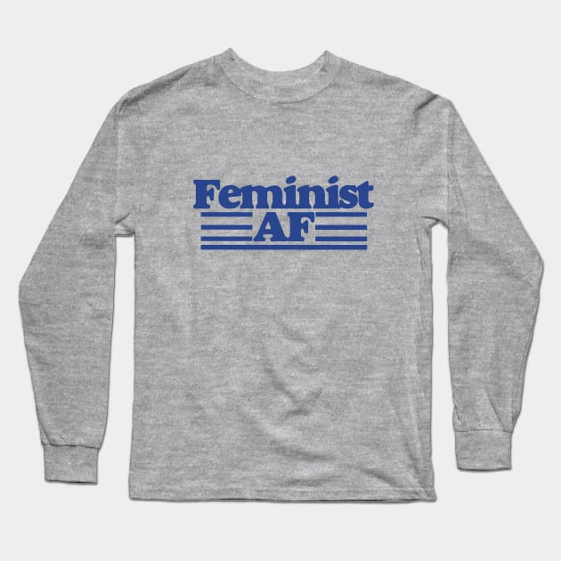 Feminist AF Long Sleeve T-Shirt by bubbsnugg